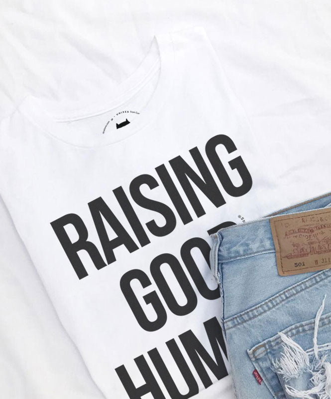 Raising Good Humans - T-shirts Catita illustrations