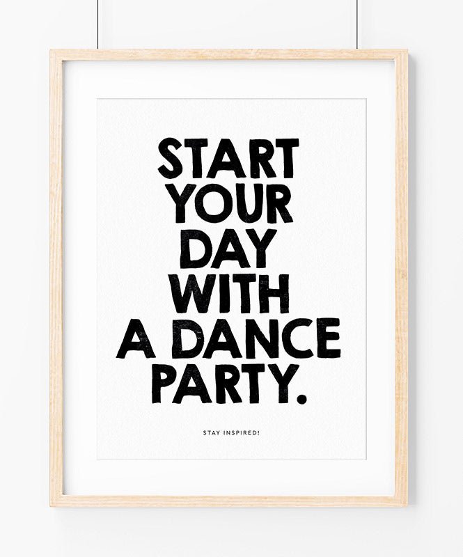 Start Your Day with a Dance Party - Posters Catita illustrations